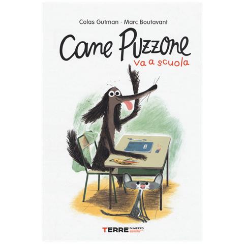 Colas Gutman - Cane Puzzone Va A Scuola - Foto 2