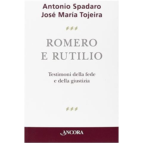 Antonio Spadaro - Romero e Rutilio - Foto 2