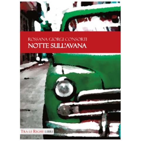 Rossana Giorgi Consorti - Notte sull'Avana - Foto 2