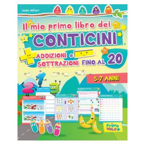 Giulia Alfieri - Il mio primo libro dei conticini. Addizioni e sottrazioni fino al 20. Ediz. a colori - Foto 1