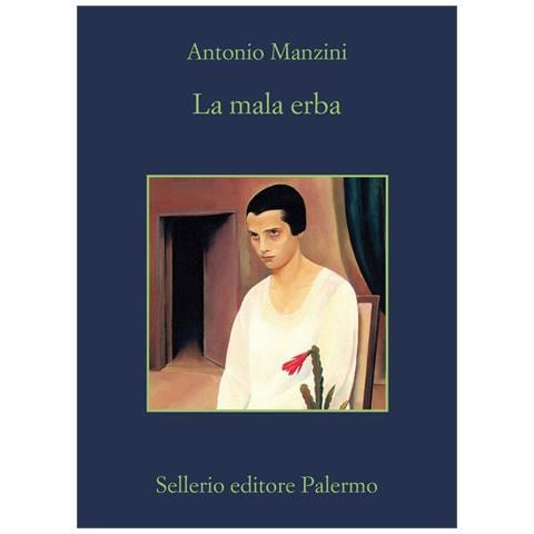 Antonio Manzini - La Mala Erba - Foto 2