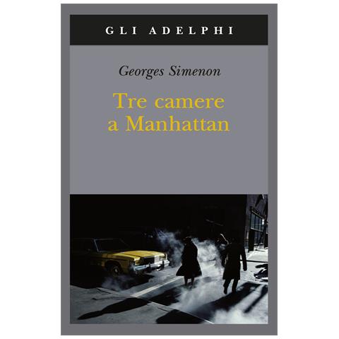 Georges Simenon - Tre camere a Manhattan - Foto 1