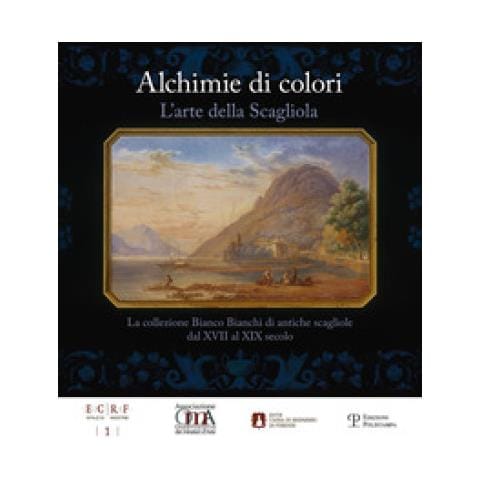S. Botticelli - Alchimie di colori. L'arte della Scagliola. La collezione Bianco Bianchi di antiche scagliole dal XVII al XIX secolo. Catalogo della mostra. Ediz. illustrata - Foto 3