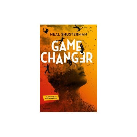 Neal Shusterman - Game changer. Ediz. italiana - Foto 1
