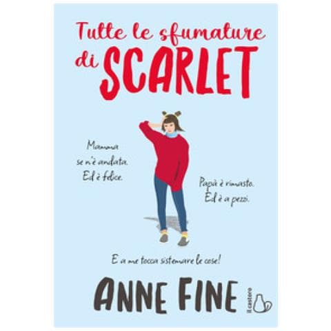 Anne Fine - Tutte Le Sfumature Di Scarlet. Ediz. Illustrata - Foto 1
