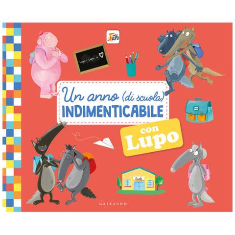 Orianne Lallemand - Un anno (di scuola) indimenticabile con lupo. Amico lupo. Ediz. a colori - Foto 2