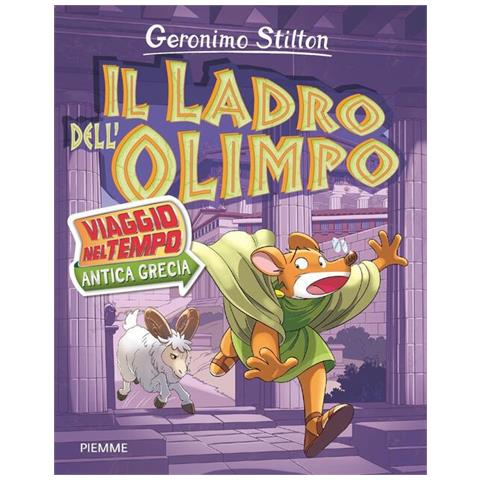 Geronimo Stilton - Il ladro dell'Olimpo. Viaggio nel tempo: Antica Grecia - Foto 1