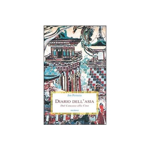 Jan Potocki - Diario dell'Asia. Dal Caucaso alla Cina - Foto 1