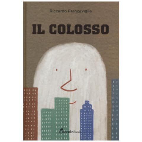 Riccardo Francaviglia - Il Colosso. Ediz. A Colori - Foto 1