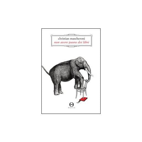 Christian Mascheroni - Non avere paura dei libri - Foto 2