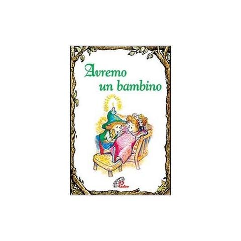 Claudia Bollwinkel - Avremo un bambino. Ediz. illustrata - Foto 1