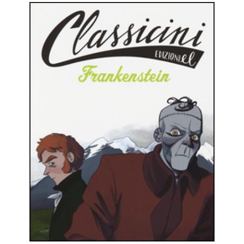 Pierdomenico Baccalario - Frankenstein da Mary Shley. Classicini. Ediz. illustrata - Foto 3