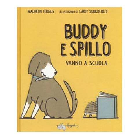 Maureen Fergus - Buddy E Spillo Vanno A Scuola - Foto 2