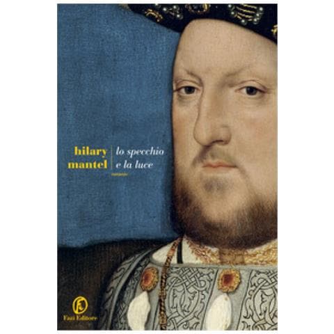 Hilary Mantel - Lo Specchio E La Luce - Foto 1