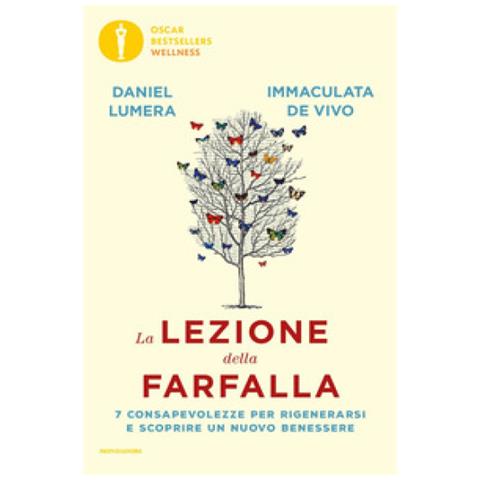 Daniel Lumera - La lezione della farfalla. 7 consapevolezze per rigenerarsi e scoprire un nuovo benessere - Foto 1