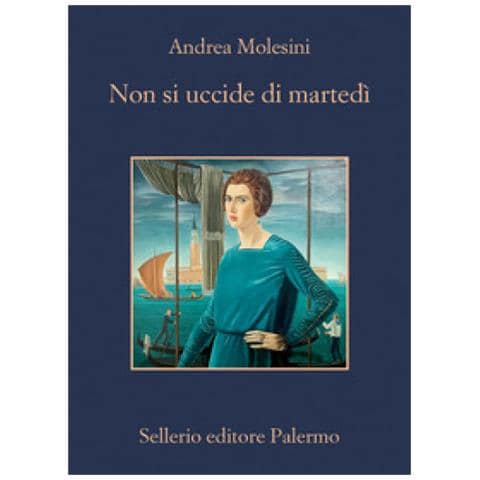 Andrea Molesini - Non Si Uccide Di Martedì - Foto 1