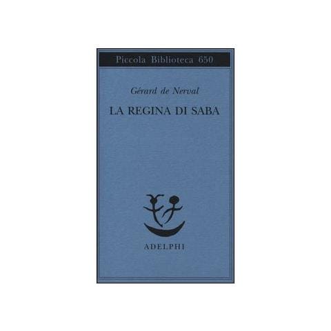 Gérard de Nerval - La Regina di Saba - Foto 1