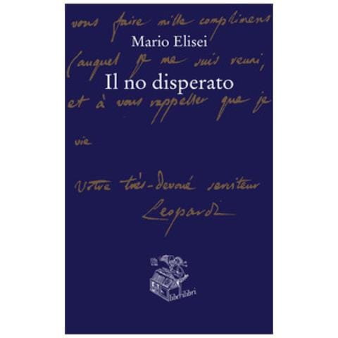 Mario Elisei - No Disperato (Il) - Disponibile dal 28/11/2018 - Foto 1