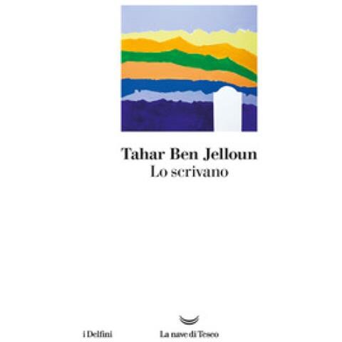 Tahar Ben Jelloun - Lo Scrivano - Foto 1