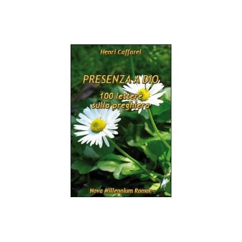 Henri Caffarel - Presenza a Dio. 100 lettere sulla preghiera - Foto 1