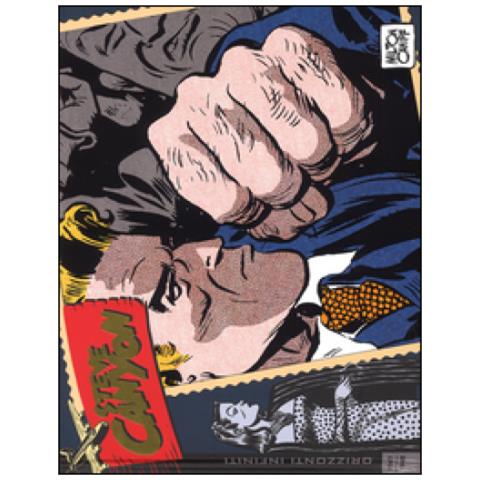 Milton Caniff - Steve Canyon. Strisce domenicali e giornaliere. Vol. 1: Orizzonti infiniti (1947-1948) - Foto 3