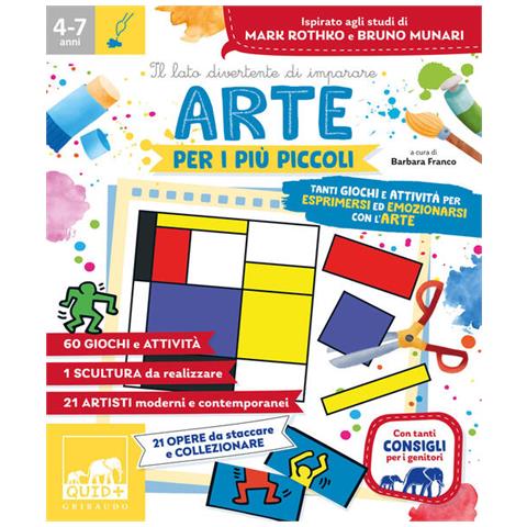 Barbara Franco - Arte Per I Più Piccoli. Tanti Giochi E Attività Per Esprimersi Ed Emozionarsi Con L'arte E Le Sue Espressioni. Ediz. A Colori - Foto 2