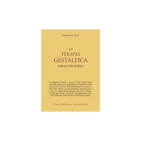 Fritz Perls - La terapia gestaltica parola per parola - Foto 1