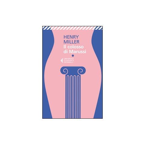 Henry Miller - Il Colosso Di Marussi - Foto 1