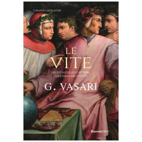 Giorgio Vasari - Le Vite - Foto 1