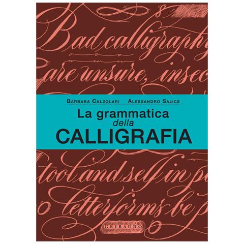 Alessandro Salice - La grammatica della calligrafia - Foto 2