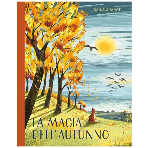 Daniela Kulot - La magia dell'autunno. Ediz. a colori - Foto 1