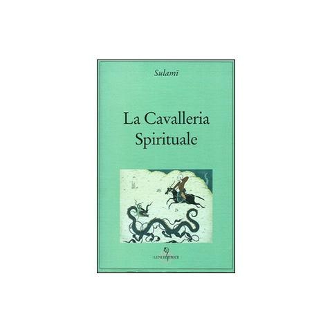 Abd Al Rahman Sulami - La cavalleria spirituale - Foto 1
