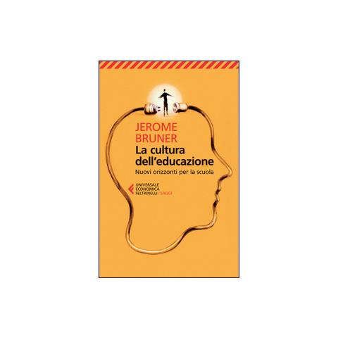 Jerome S. Bruner - La cultura dell'educazione. Nuovi orizzonti per la scuola - Foto 1
