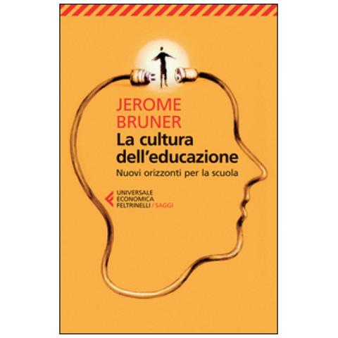 Jerome S. Bruner - La cultura dell'educazione. Nuovi orizzonti per la scuola - Foto 3