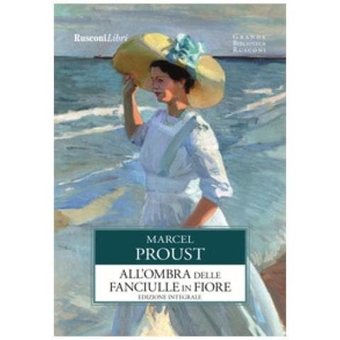 Marcel Proust - All'ombra Delle Fanciulle In Fiore - Foto 1