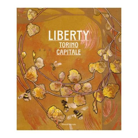 Beatrice Coda Negozio - Liberty. Torino Capitale. Ediz. illustrata - Foto 1