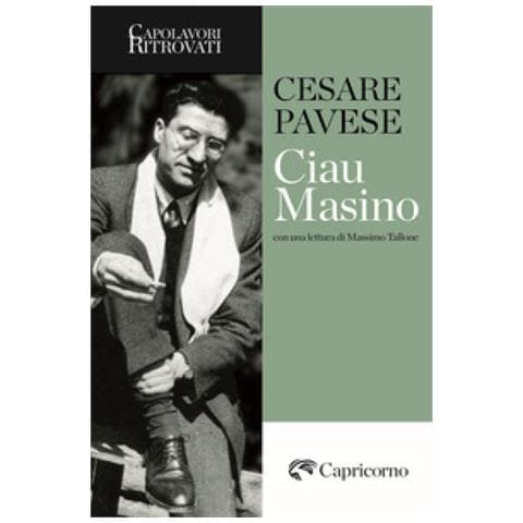 Cesare Pavese - Ciau Masino - Foto 1
