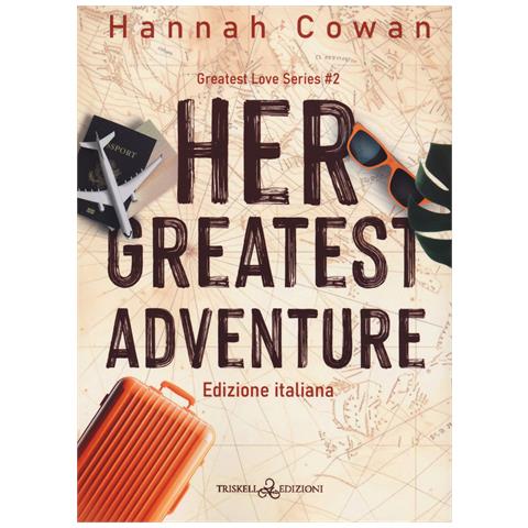 Hannah Cowan - Her greatest adventure. Greatest love. Ediz. italiana. Vol. 2 - Foto 1