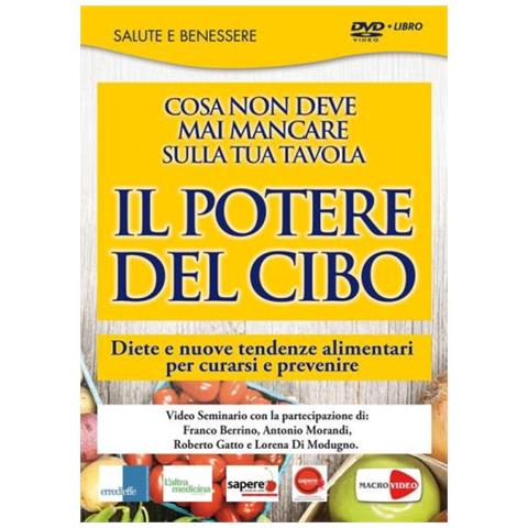 Il potere del cibo. Diete e nuove tendenze alimentari per curarsi e prevenire. DVD. Con libro - Foto 2