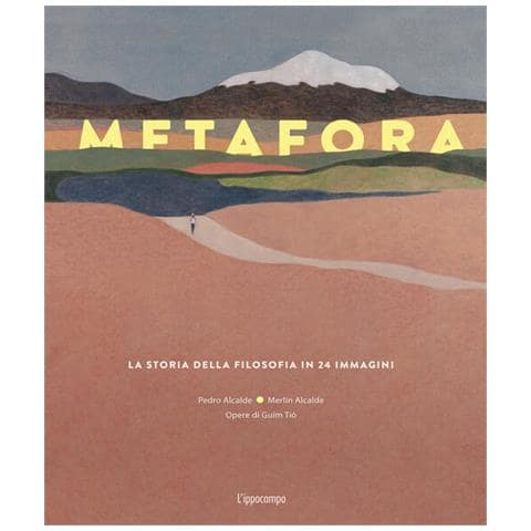 Pedro Alcalde - Metafora. La storia della filosofia in 24 immagini. Ediz. illustrata - Foto 2