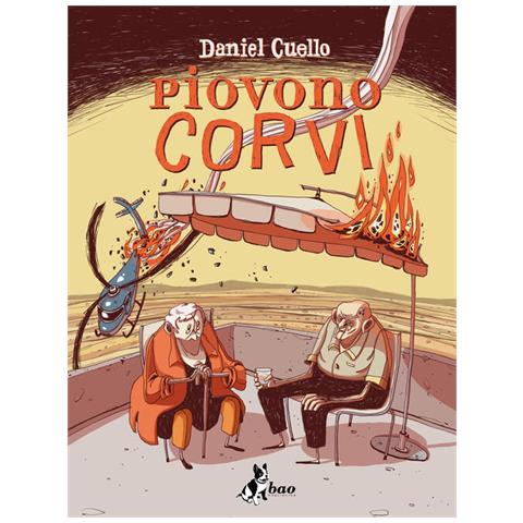 Daniel Cuello - Piovono corvi - Foto 1