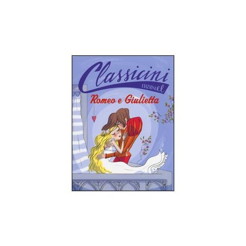 Roberto Piumini - Romeo e Giulietta da William Shakespeare. Classicini. Ediz. illustrata - Foto 1