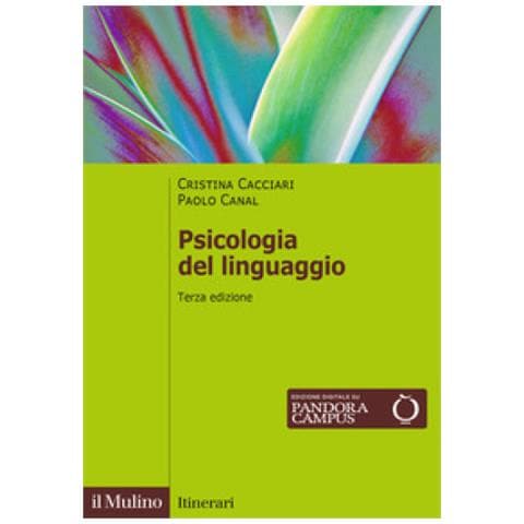 Cristina Cacciari - Psicologia del linguaggio. Nuova ediz. - Foto 1