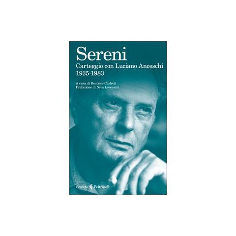Vittorio Sereni - Carteggio con Luciano Anceschi. 1935-1983 - Foto 1