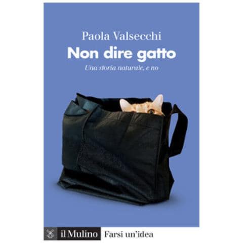 Paola Valsecchi - Non Dire Gatto. Una Storia Naturale, E No - Foto 1
