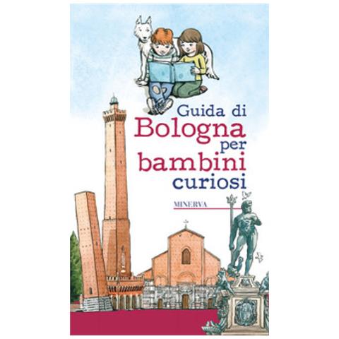 Laura Manaresi - Guida di Bologna per bambini curiosi - Foto 2