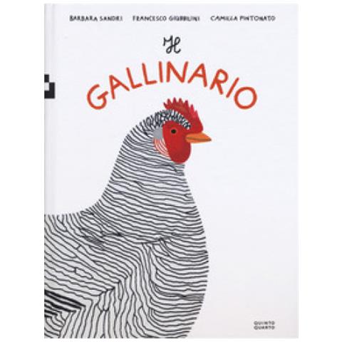 Camilla Pintonato - Il gallinario. Ediz. a colori - Foto 1