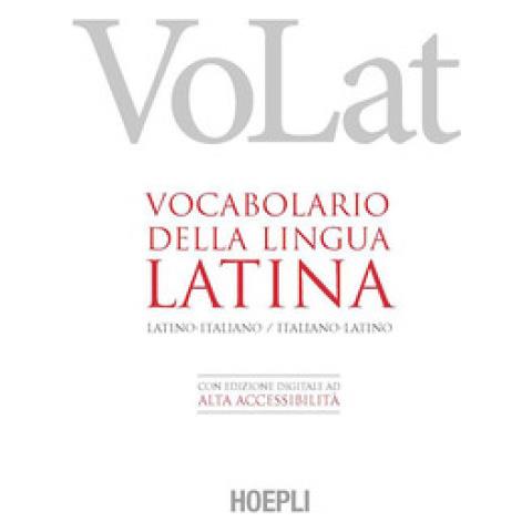 Volat. Vocabolario Della Lingua Latina. Latino-italiano, Italiano-latino. Con Ebook - Foto 1
