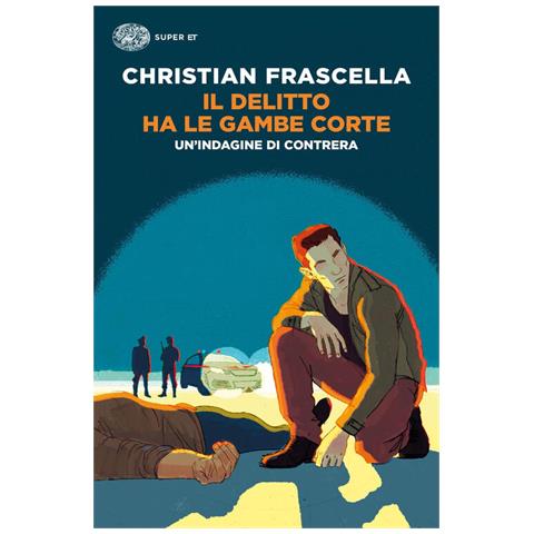 Christian Frascella - Il Delitto Ha Le Gambe Corte. Un'indagine Di Contrera - Foto 2