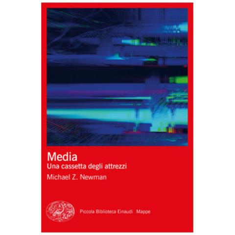 Michael Z. Newman - Media. Una Cassetta Degli Attrezzi - Foto 1